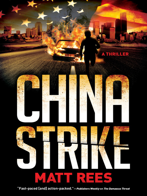 Title details for China Strike by Matt Rees - Available